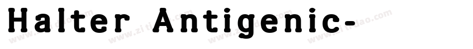Halter Antigenic字体转换